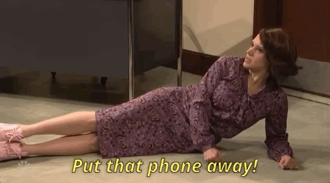 Put your phone away
