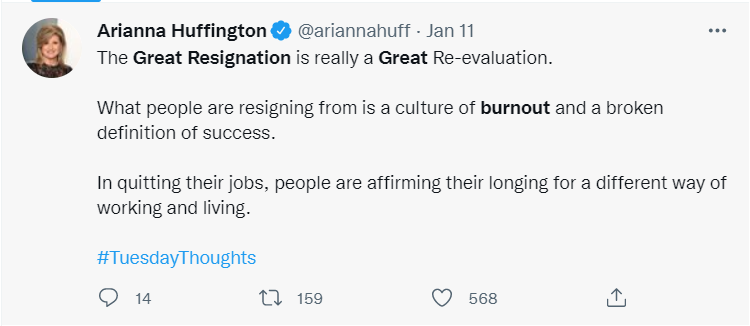 Great Resignation Tweet Arianna Huffington