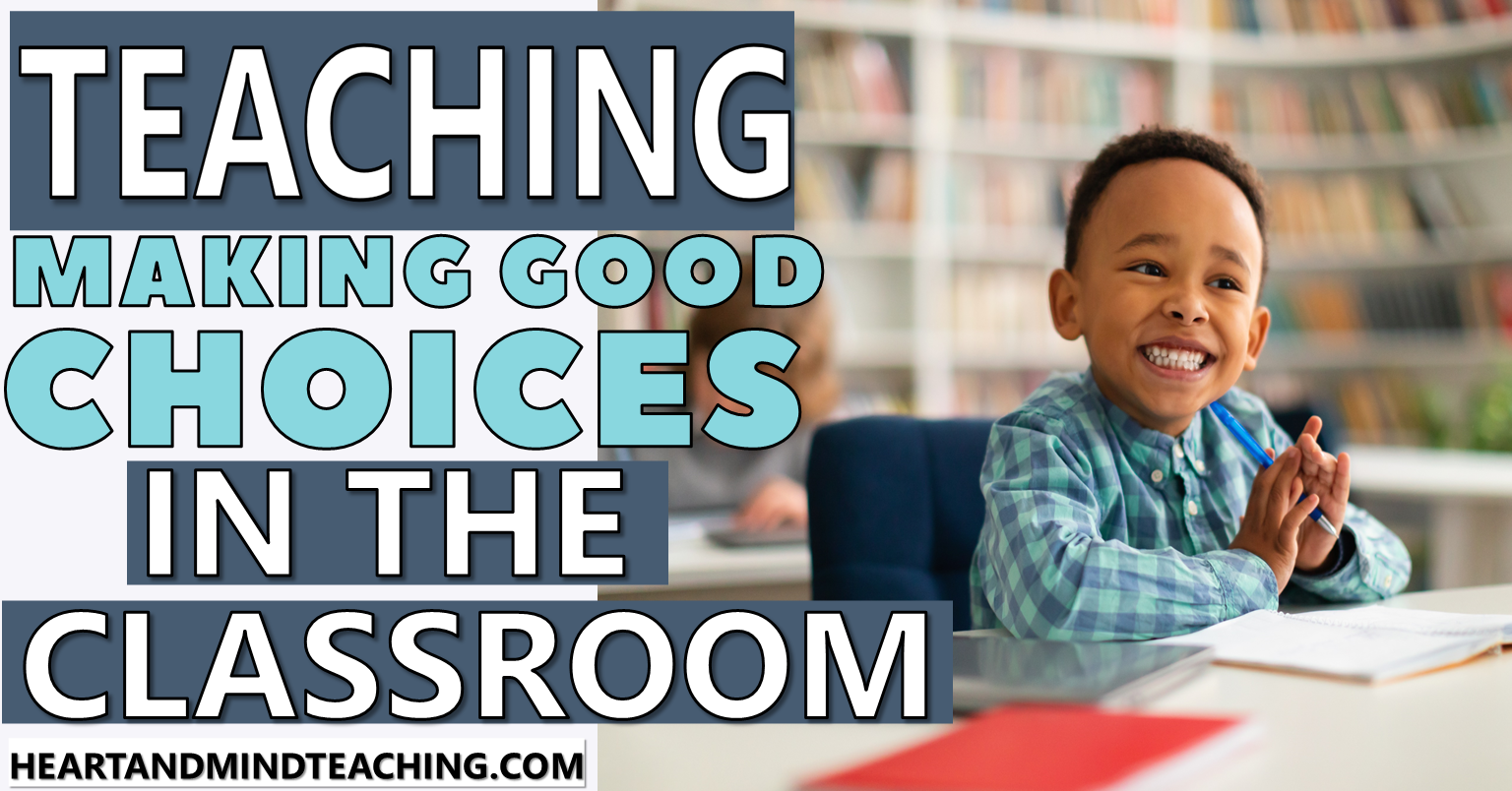 making-good-choices-in-the-classroom