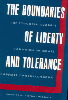 Book cover of The Boundaries of Liberty and Tolerance: The Struggle against Kahanism in Israel