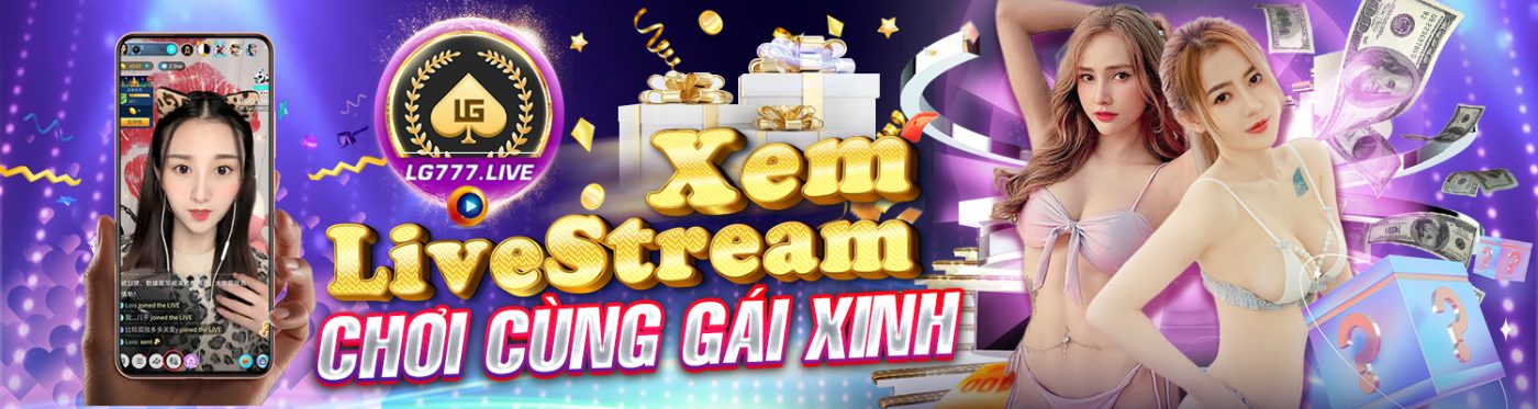 xem livestream gái xinh