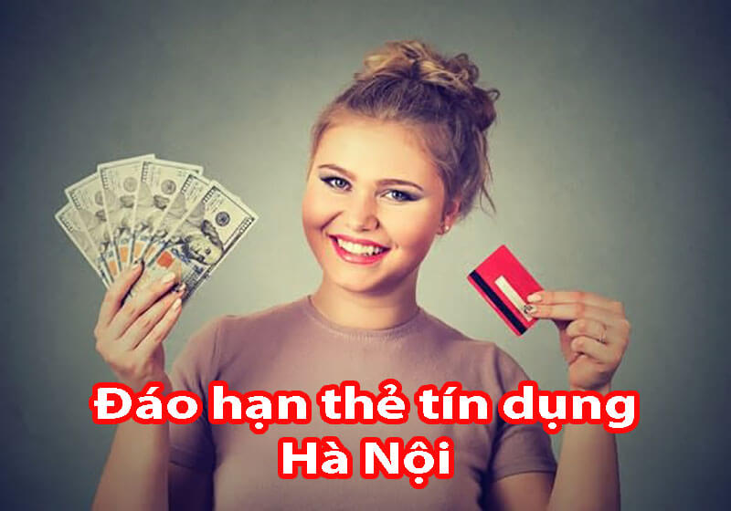 Đáo hạn thẻ tín dụng Hà Nội
