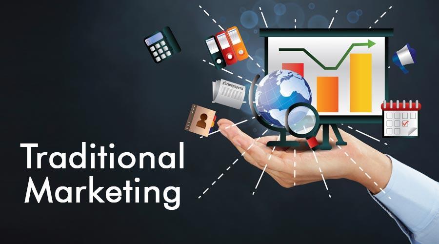 Traditional Marketing | Top Strategies of Digital & Traditional Marketing
