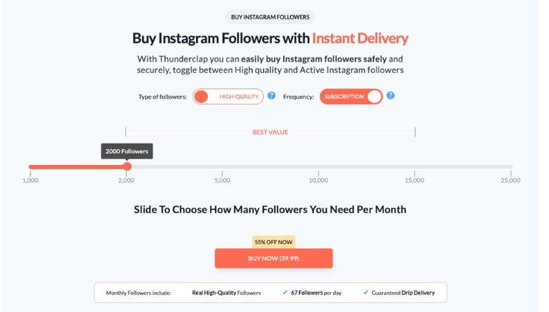Thunderclap sells Instagram followers in the quantity you choose. 