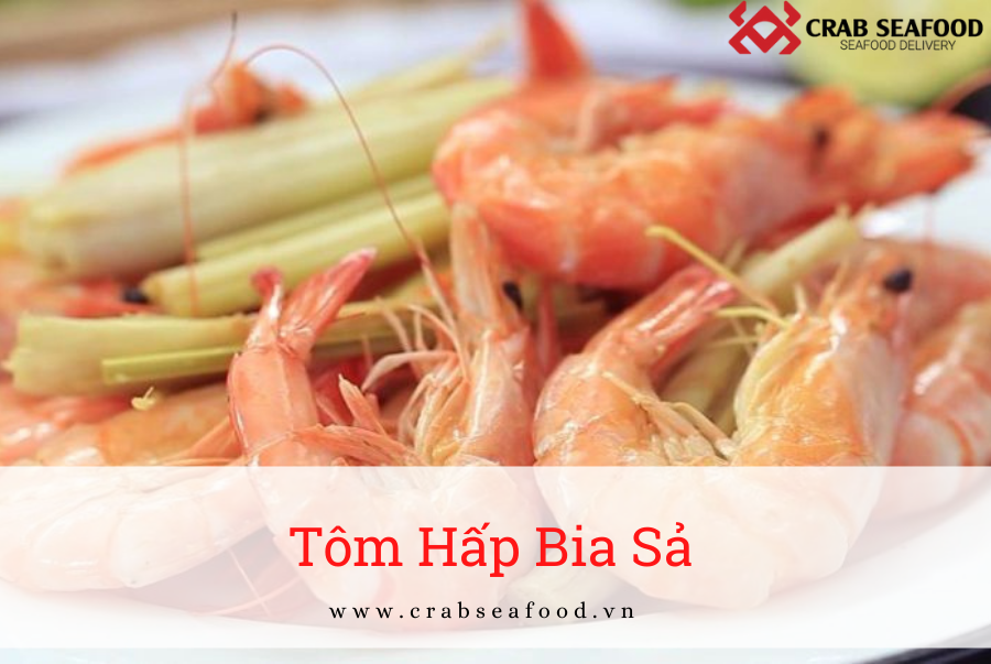 Tôm hấp bia sả