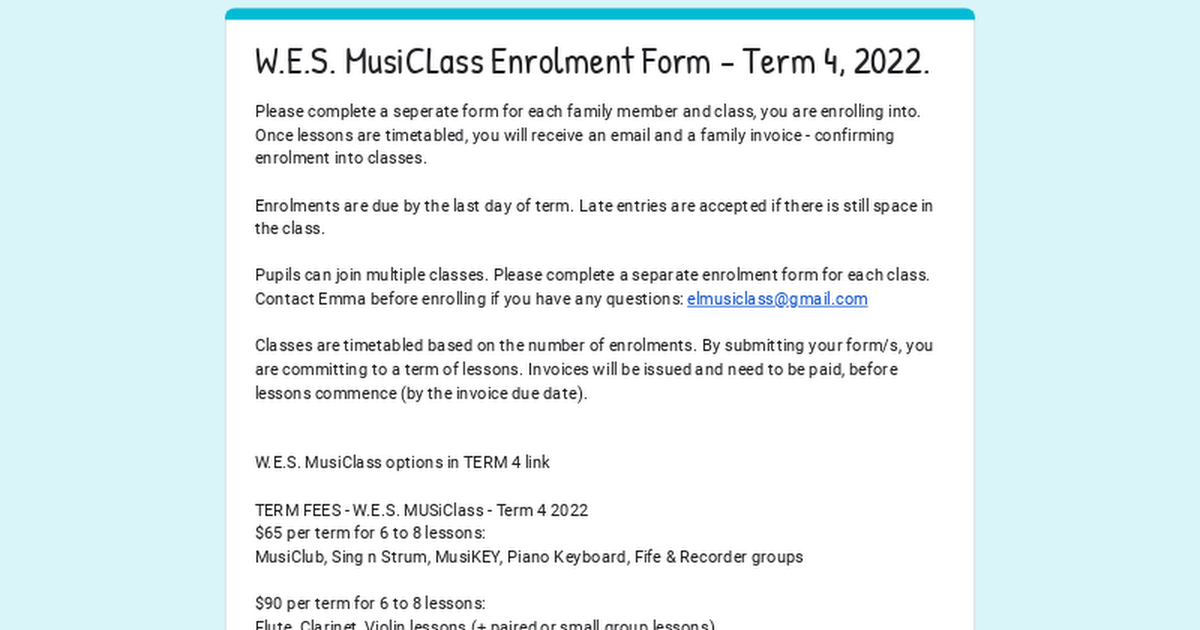 W.E.S. MusiCLass Enrolment Form - Term 4, 2022.