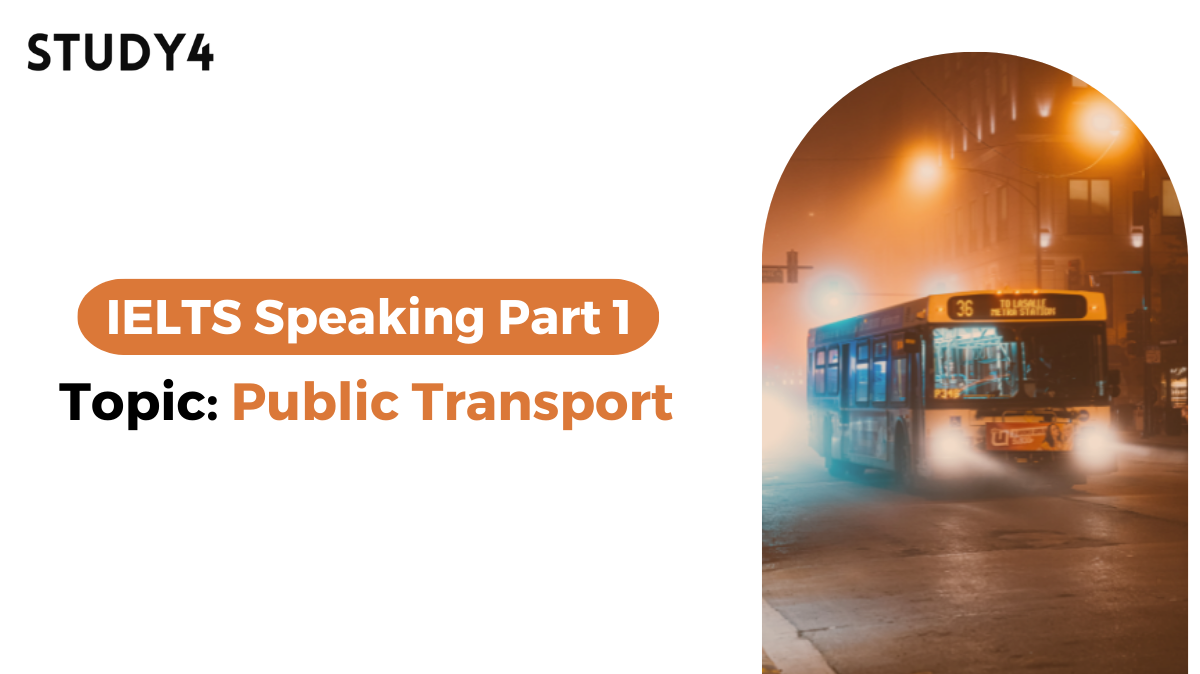 bài mẫu ielts speaking part 1 topic chủ đề public transport