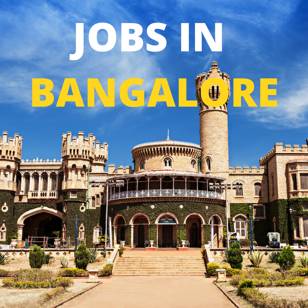 Jobs In Bangalore 
