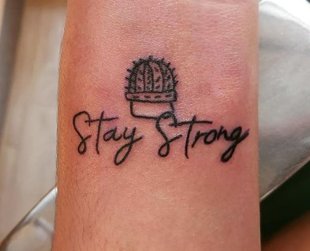 Unique Wording Stay Strong Tattoo