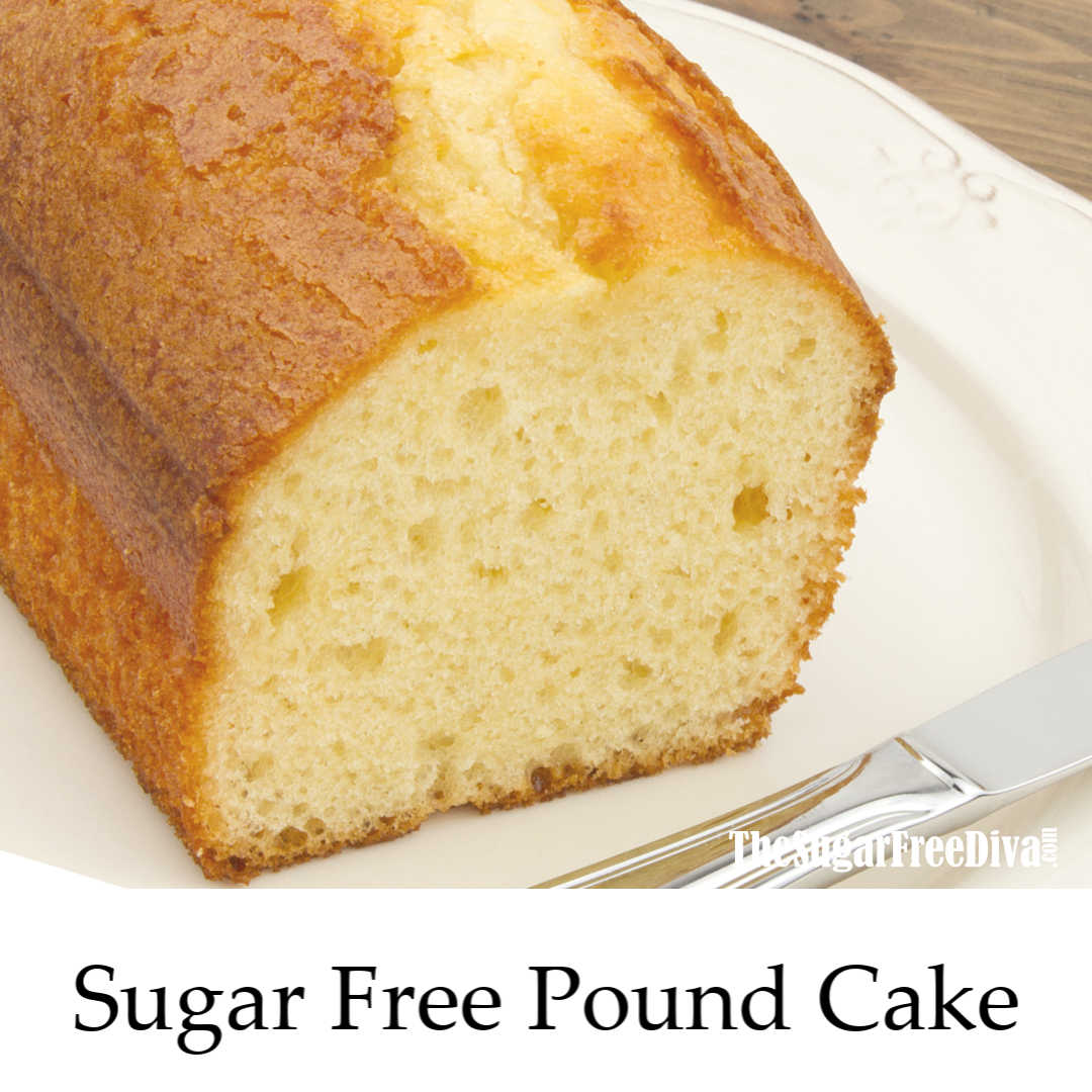 Sugar Free Pound Cake