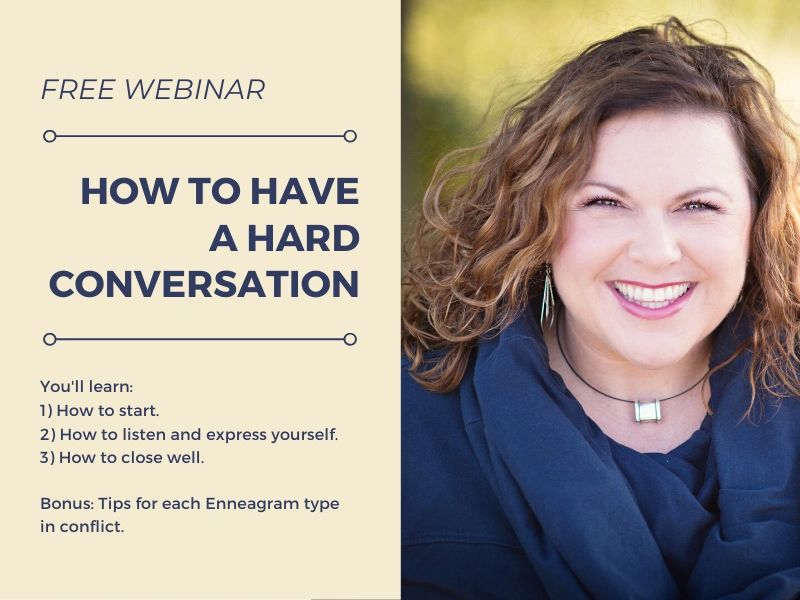 How to have a hard conversation conflict resolution enneagram coach
