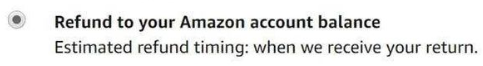 Refund to your Amazon account balance