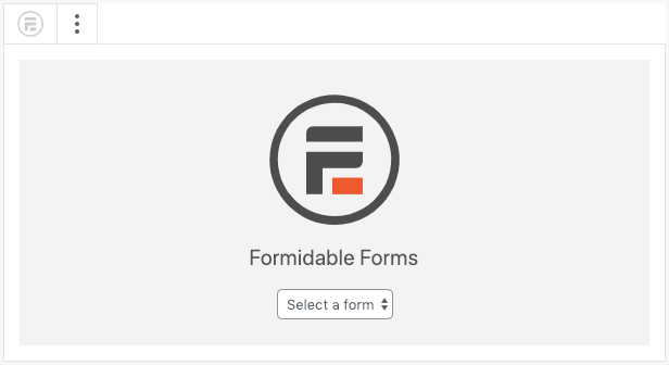 Use the Formidable WordPress block to show your form easily.