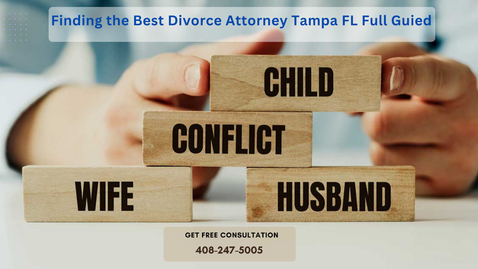 Finding the Best Divorce Attorney Tampa FL Full Guied Frey Law, P.A
