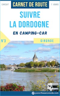 Suivre la Dordogne en camping-car : circuit 7 jours en Gironde