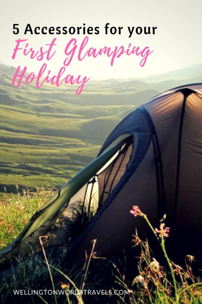 5 Accessories for Your First Glamping Holiday - Wellington World Travels | camping accessories | clamping accessories #glamping #outdooractivities