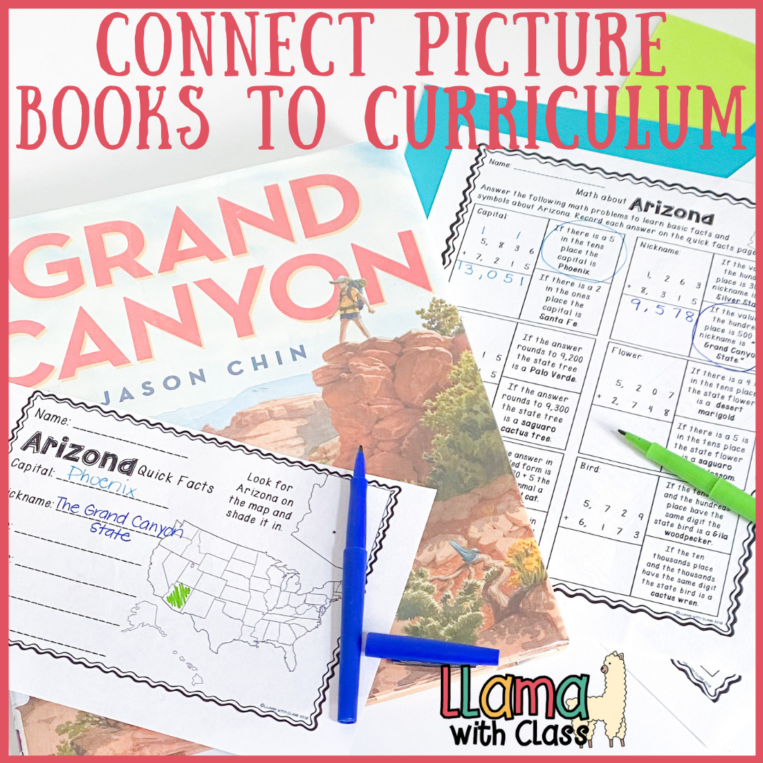 Text Reads: "Connect picture books to curriculum." Picture shows a picture book of the grand canyon with math practice that connects to Arizona. 