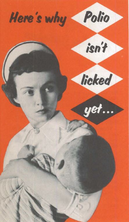Source: National Foundation for Infantile Paralysis, “Here’s Why Polio Isn’t Licked Yet,” 1956.