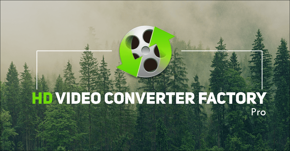 Phần mềm WonderFox HD Video Converter Factory Pro
