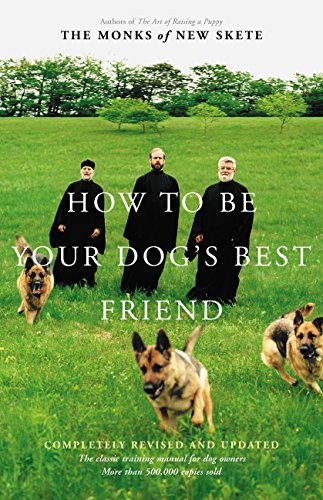 Cómo ser el mejor amigo de su perro: manual de entrenamiento para dueños de perros