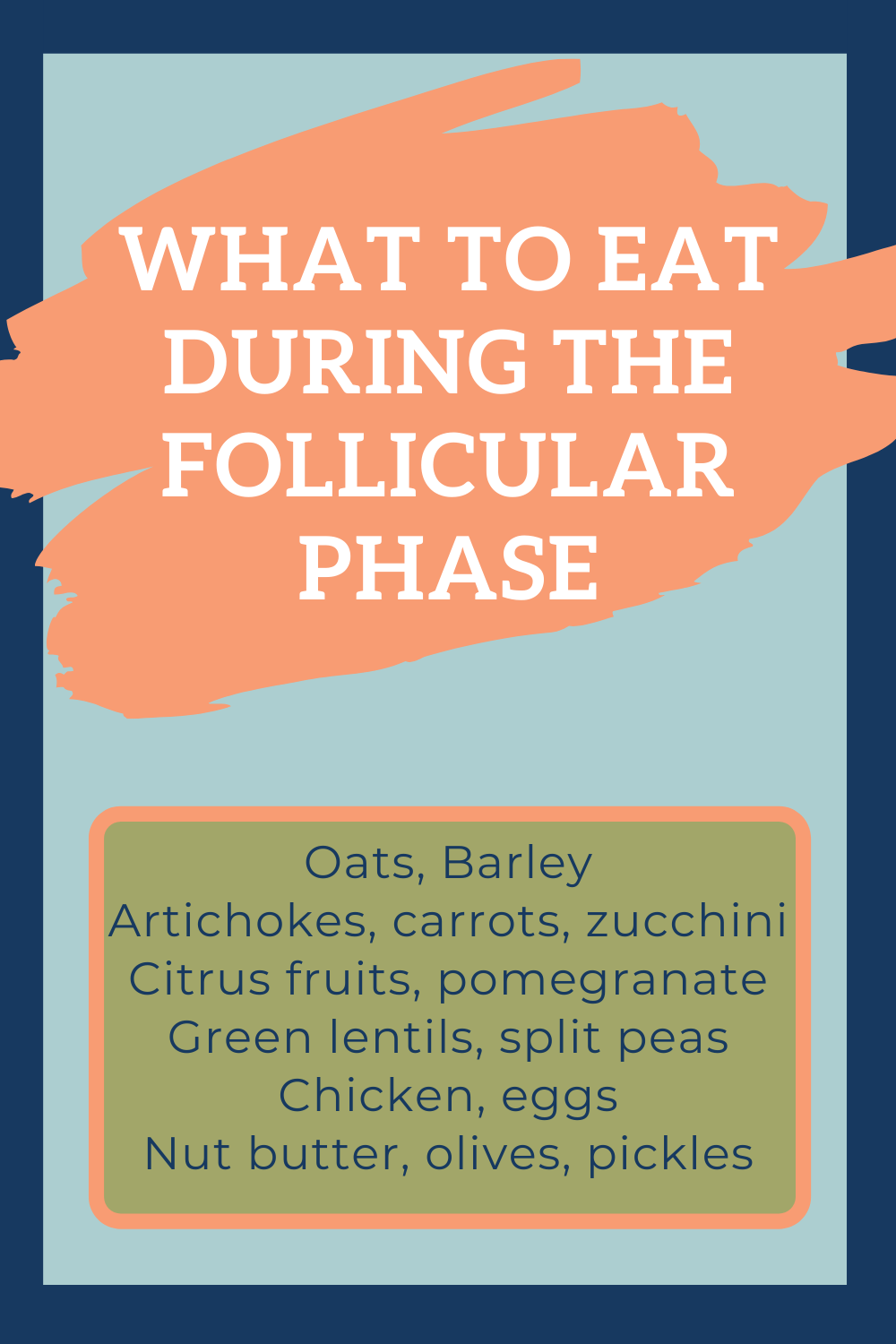 what to eat during the follicular phase