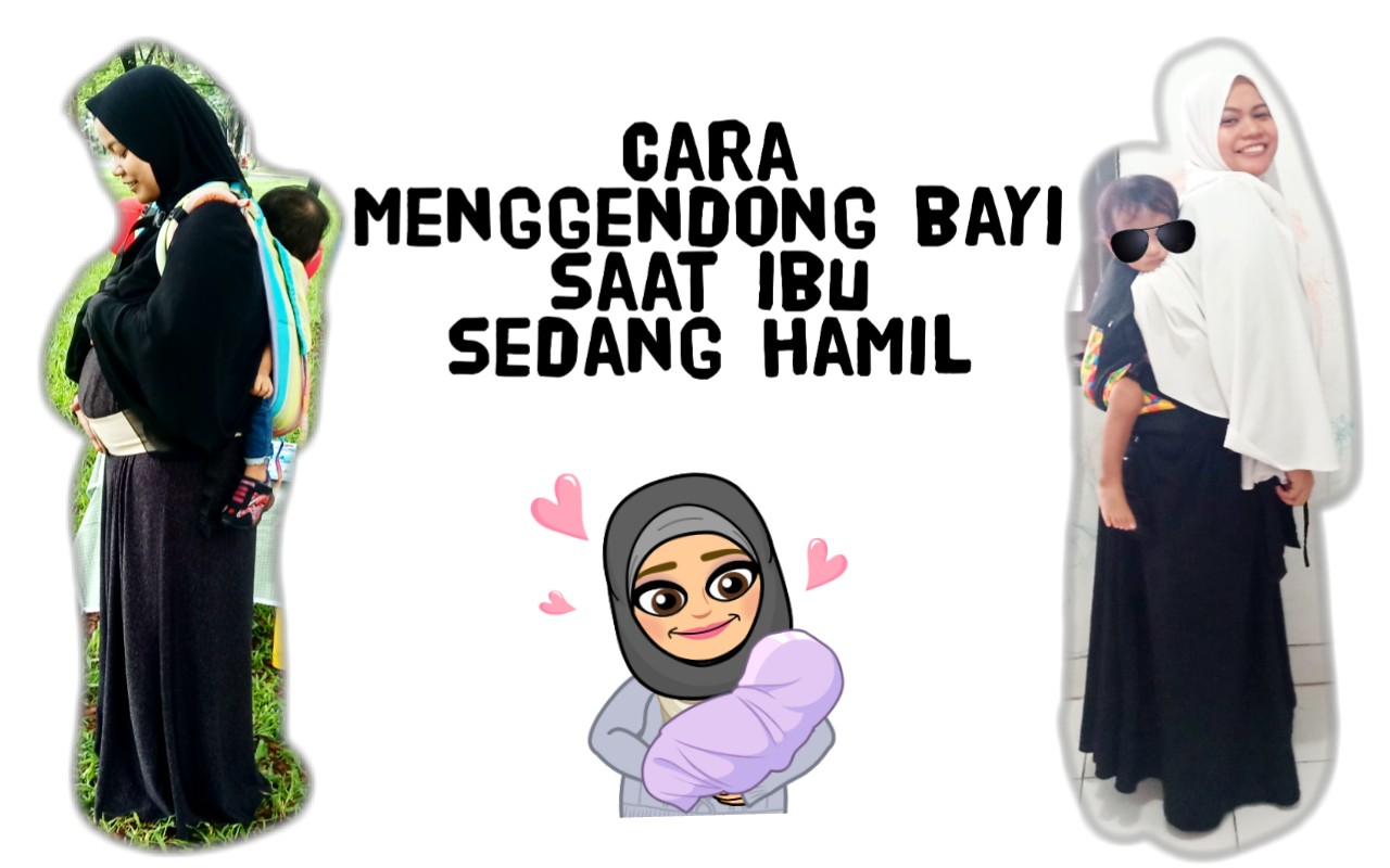CeRiTa CHa Cara Menggendong Bayi Saat Ibu Sedang Hamil CeRiTa CHa Cara Menggendong Bayi Saat Ibu Sedang Hamil