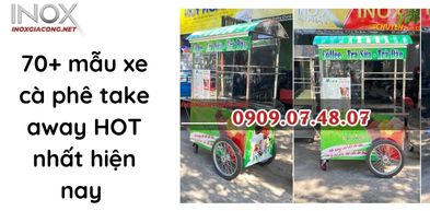 70+ mẫu xe cà phê take away HOT nhất hiện nay 
