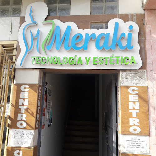 Opiniones de Meraki Tecnología Y Estética en Chiclayo - Centro de estética
