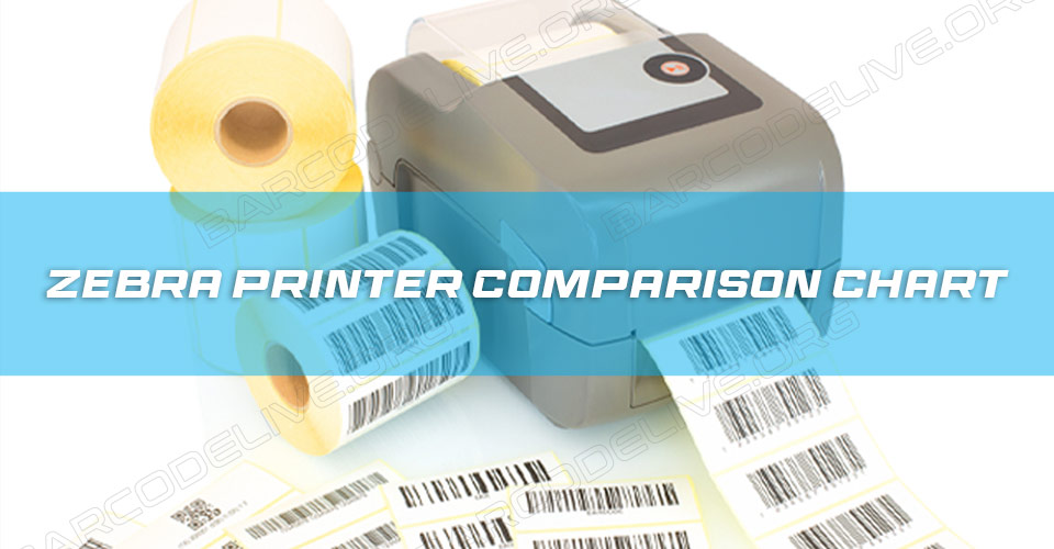 Zebra barcode printers comparison chart