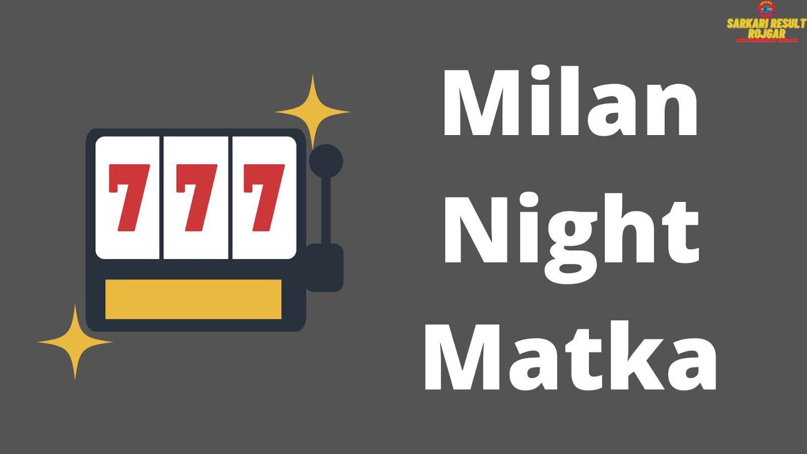 Satta Matka Milan Night Matka Chart Result
