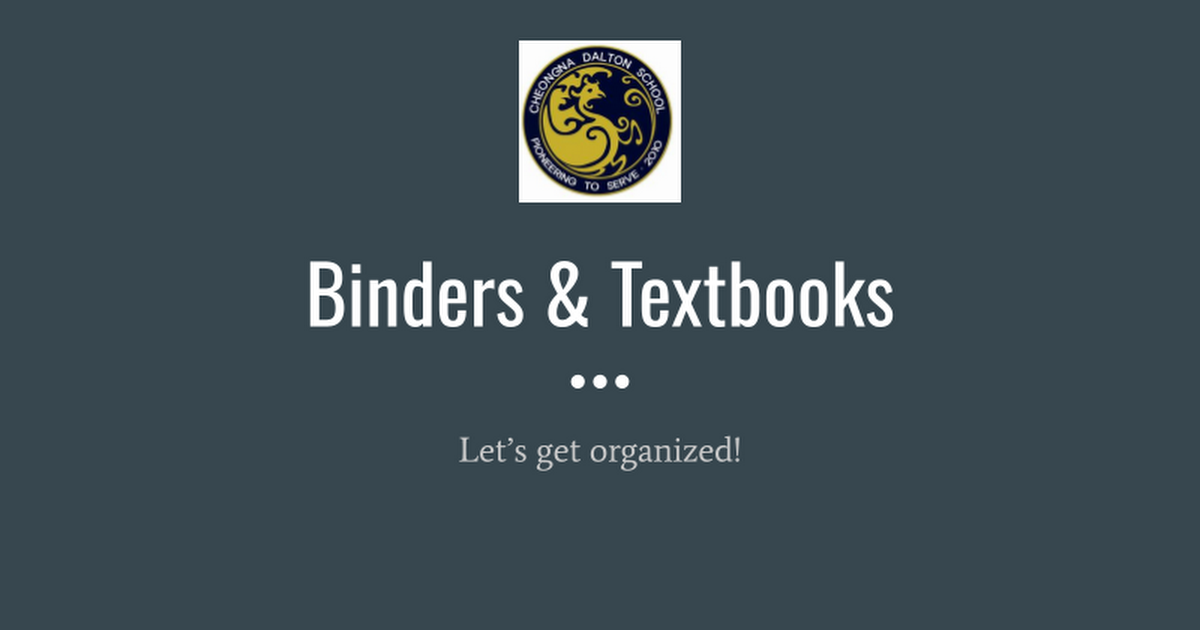 2018-19 Textbooks Care & Binder Organization