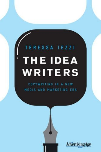 The Idea Writers by Teressa Iezzi