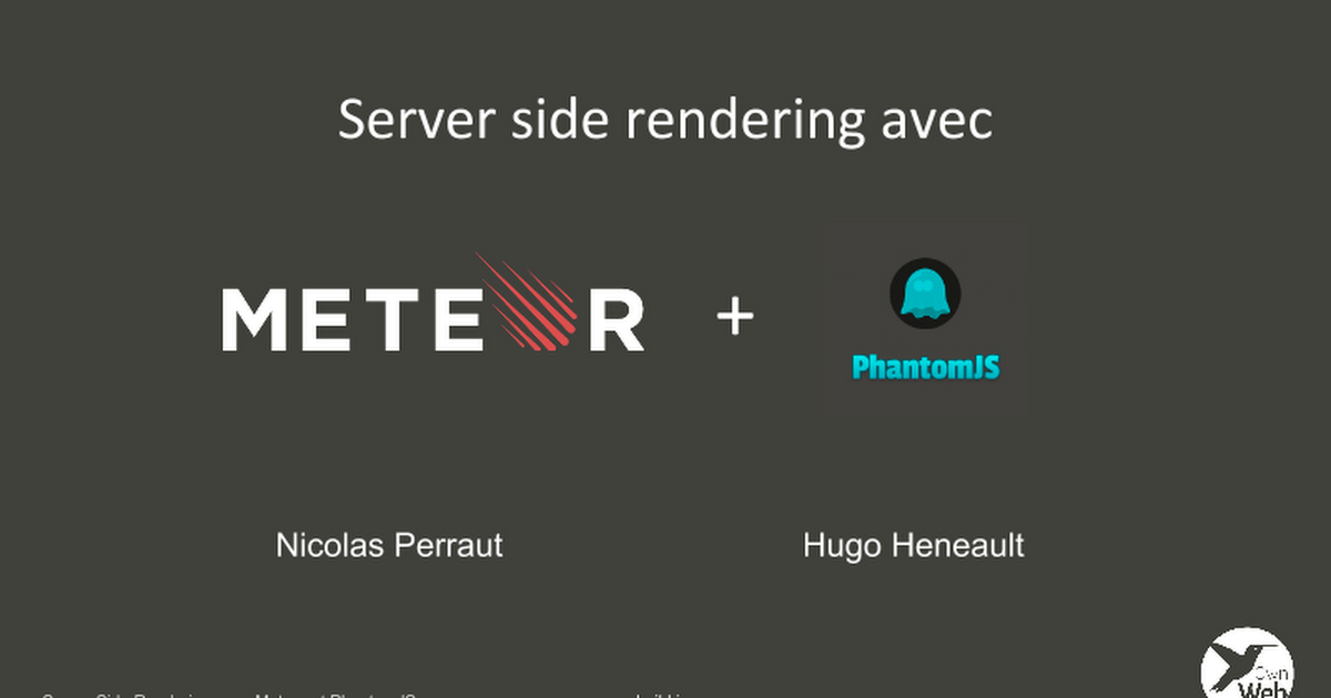 Server side rendering avec PhantomJs et Meteor 