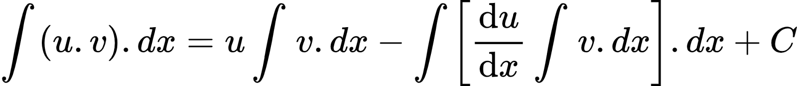 {"code":"\\begin{align*}\n{\\int_{}^{}\\left(u.v\\right).dx}&={u\\int_{}^{}v.dx-\\int_{}^{}\\left[\\diff{u}{x}\\int_{}^{}v.dx\\right].dx+C}\t\n\\end{align*}","font":{"family":"Arial","size":10,"color":"#000000"},"id":"14-0-1-1-1","type":"align*","ts":1603712871007,"cs":"5EMEINpTO4to35KHTx10Qw==","size":{"width":348,"height":37}}