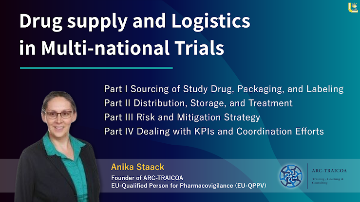 【Drug supply and Logistics in Multi-national Trials】