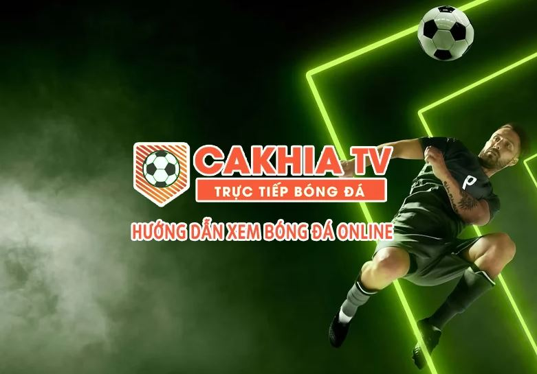 Học kỹ năng đá bóng qua kênh Cakhia 