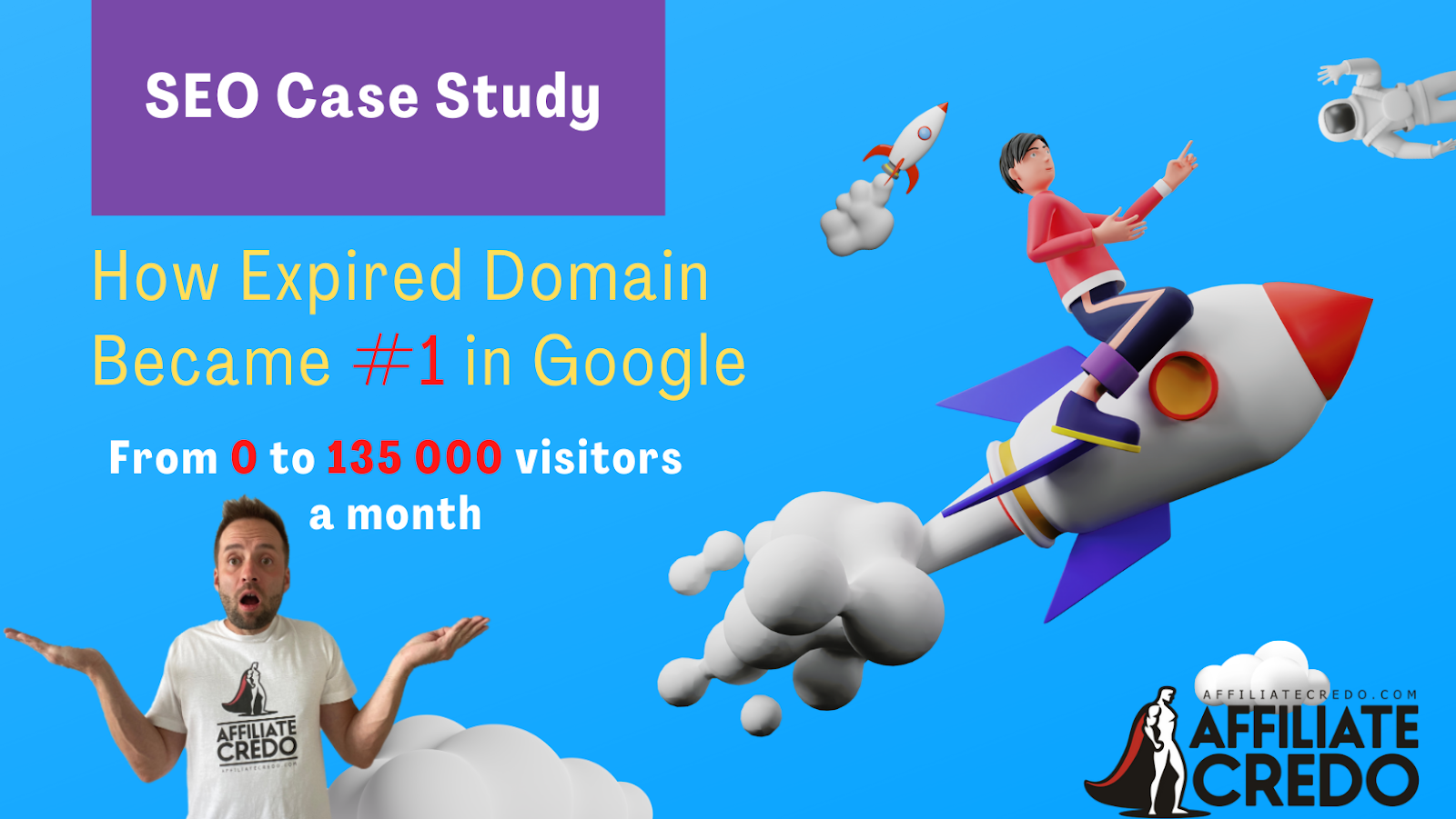 SEO Course/Case Study: How Expired Domain Became #1 Affiliate Site in Google (135 000 visitors) | Ask The Experts