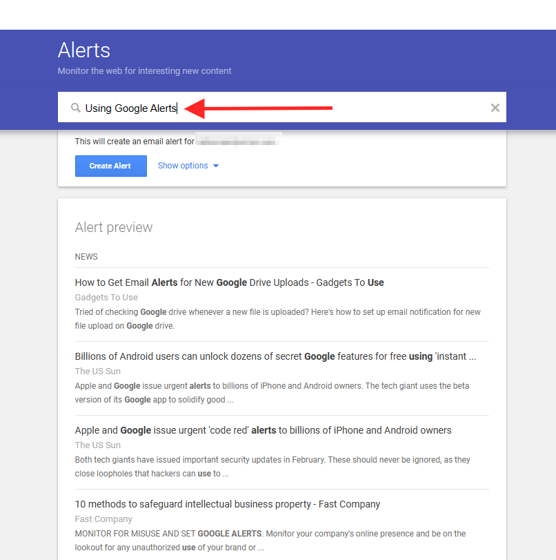 Enter a search term you want Google to alert you about