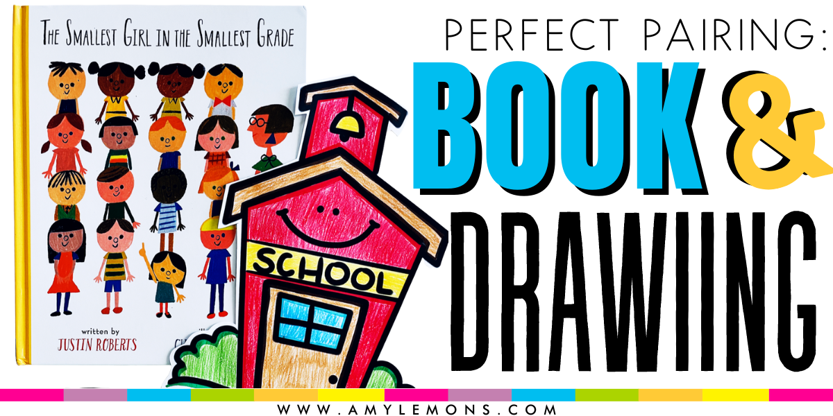 Directed drawing of a school house and The Smallest Girl in the Smallest Grade picture book to pair it with.