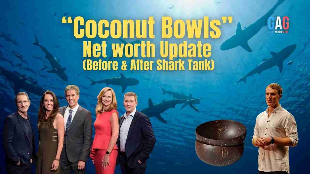 Coconut Bowls” Net worth Update (Before & After Shark Tank) - Geeks Around  Globe