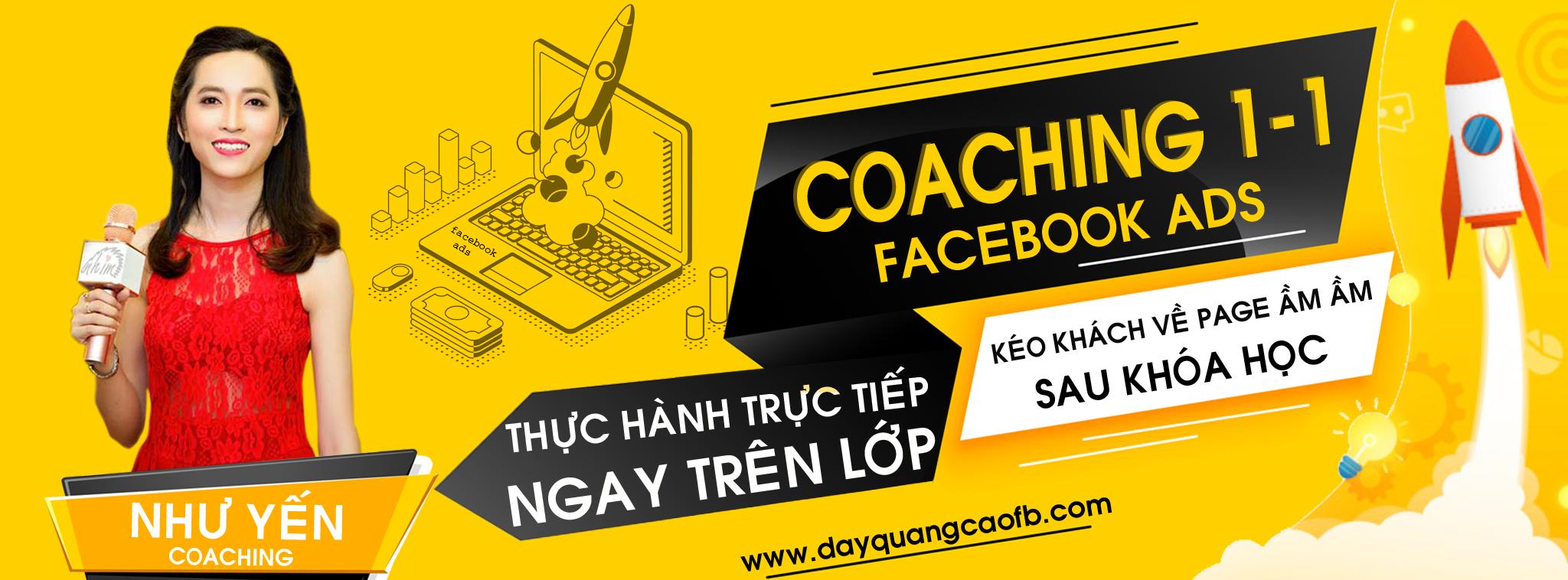 Khóa học quảng cáo Facebook Coaching 1 kèm 1