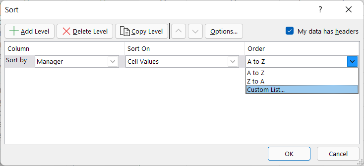 Choose Custom List... in the Order section of the Sort dialog box