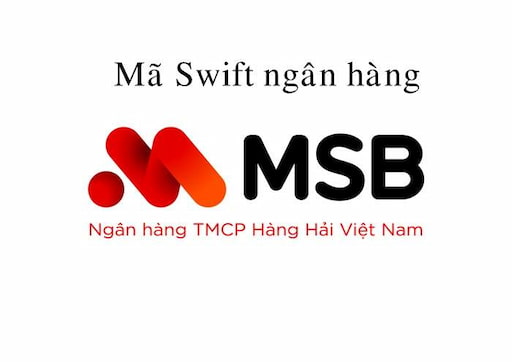 Mã Swift Code MSB hiện tại là MCOBVNVX