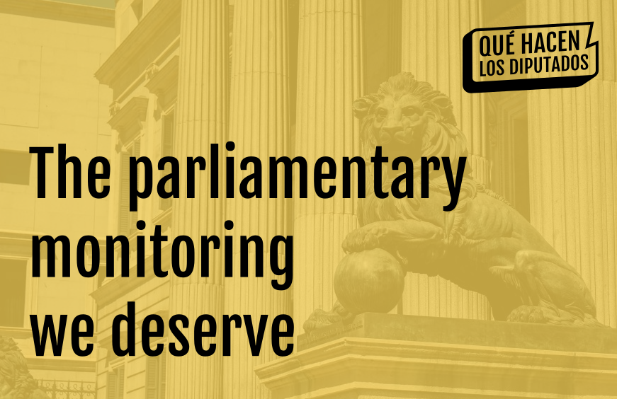 Text on a yellow background that reads "The parliamentary monitoring we deserve".