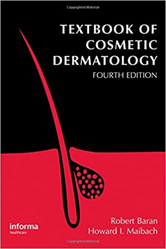 Textbook of Cosmetic Dermatology, 4th Edition