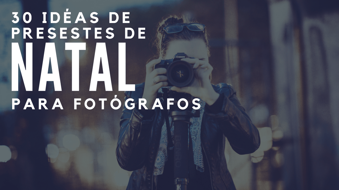 idéias de presentes de natal pra fotógrafos