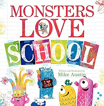 Monsters love school by Mike Austin picture book cover
