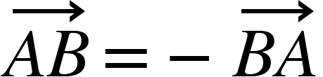 {"mathml":"<math style=\"font-family:stix;font-size:16px;\" xmlns=\"http://www.w3.org/1998/Math/MathML\"><mstyle mathsize=\"16px\"><mover><mrow><mi>A</mi><mi>B</mi></mrow><mo>→</mo></mover><mo>=</mo><mo>-</mo><mover><mrow><mi>B</mi><mi>A</mi></mrow><mo>→</mo></mover></mstyle></math>","truncated":false}