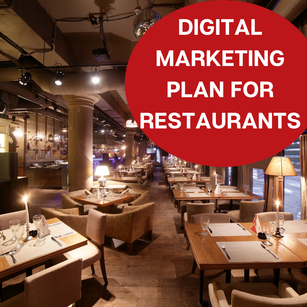 International Institute Of Digital Marketing™ Marketing Plan for Restaurants
