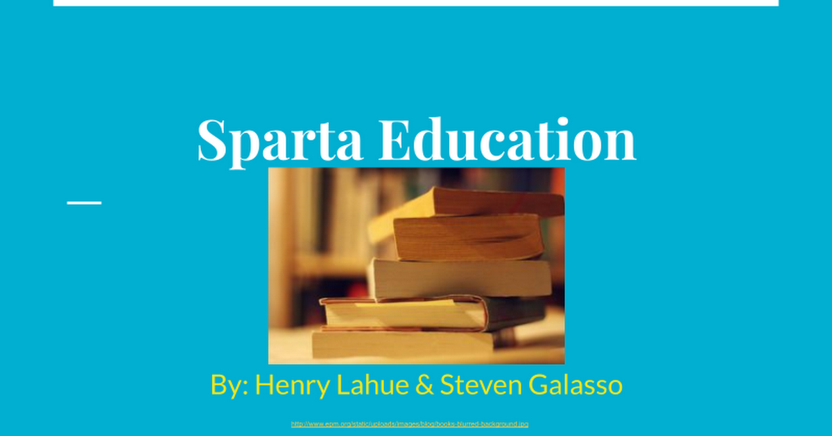 Sparta Education Henry Lahue & Steven Galasso